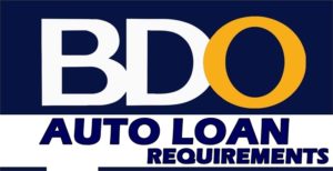 BDO Auto Loan Requirements