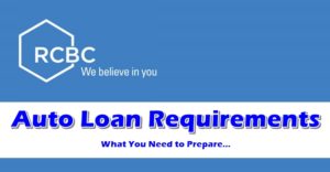 RCBC Auto Loan Requirements