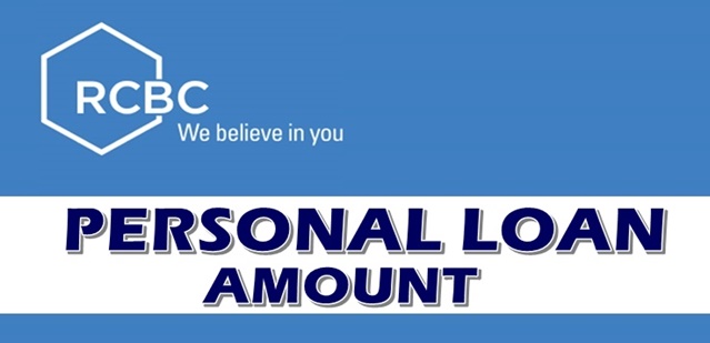 RCBC Personal Loan Amount Minimum, Maximum