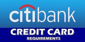 Requirements Citibank Credit Card