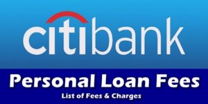 Citibank Personal Loan Fees