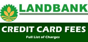 Landbank Credit Card Fees