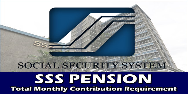 SSS Pension Total Monthly Contribution Requirement