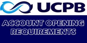 UCPB Account Opening Requirements