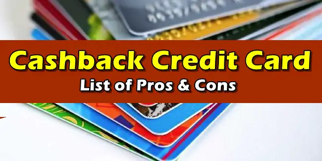 Cashback Credit Cards pros cons