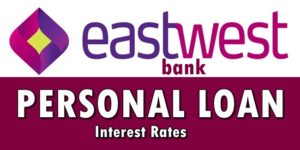 EastWest Loan Interest Rates