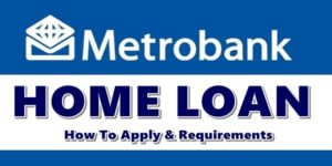 Metrobank Home Loan