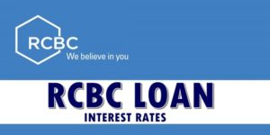 RCBC Loan Interest Rates