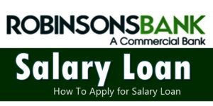 Robinsons Bank Salary Loan