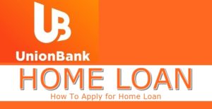 UnionBank Home Loan