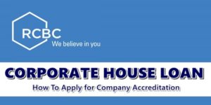 RCBC Corporate House Loan