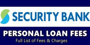 Security Bank Loan Fees