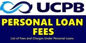UCPB Personal Loan Fees