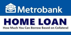 Metrobank Home Loan