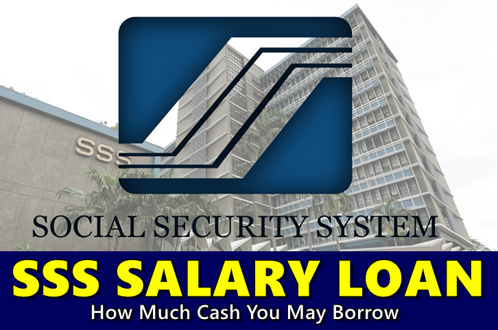 SSS Salary Loan - How Much Cash You May Borrow If You Have Existing Loan