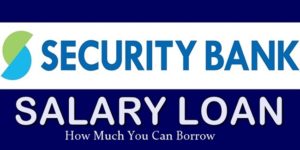 Security Bank Salary Loan