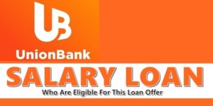 UnionBank Salary Loan
