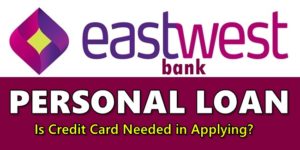 EastWest Bank Personal Loan