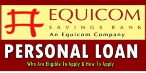 Equicom Bank Personal Loan