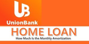 UnionBank Home Loan