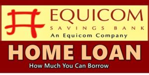 Equicom Bank Home Loan