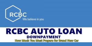 RCBC Auto Loan Downpayment