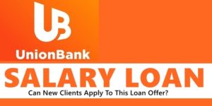 UnionBank Salary Loan