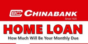 Chinabank Home Loan