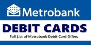 Metrobank Debit Cards