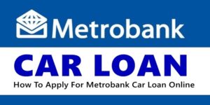Metrobank Car Loan