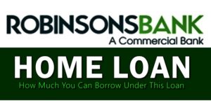 Robinsons Bank Home Loan