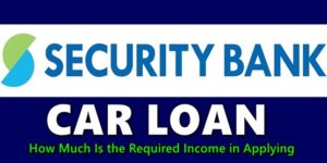 Security Bank Car Loan