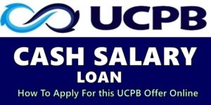 UCPB Cash Salary Loan