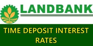 Landbank Time Deposit Interest Rates