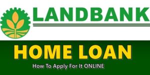 Apply Landbank Home Loan Online