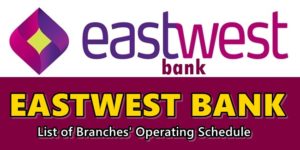 EastWest Bank Schedule