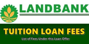 Landbank Tuition Loan Fees