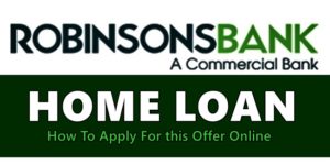 Robinsons Bank Home Loan