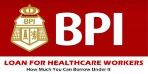 BPI Loan for Healthcare Workers
