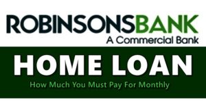 Robinsons Bank Home Loan