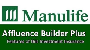 Manulife Affluence Builder Plus