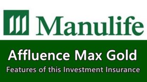 Manulife Affluence Max GoldManulife Affluence Max Gold