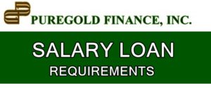 Puregold Finance Salary Loan Requirements