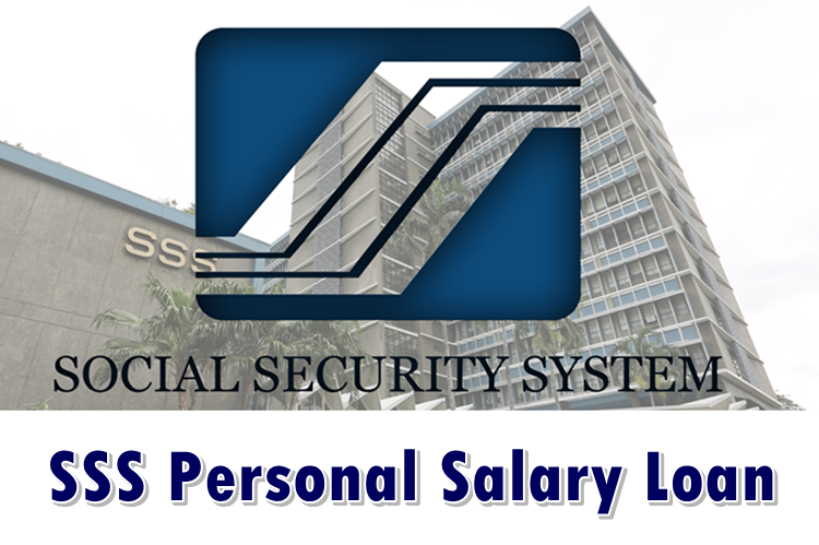 SSS Personal Salary Loan: Who Are Qualified To Apply For It