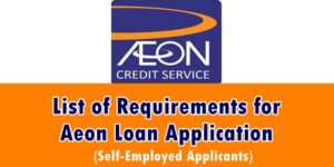 Requirements for Aeon Loan Application for Self-Employed Applicants