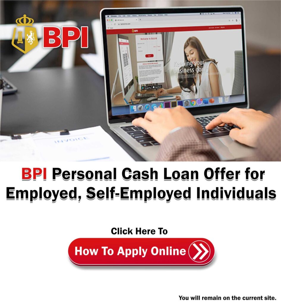 How To Apply for BPI Personal Cash Loan Offer Online ads