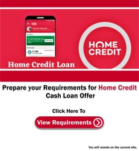 Requirements for Home Credit Cash Loan ads