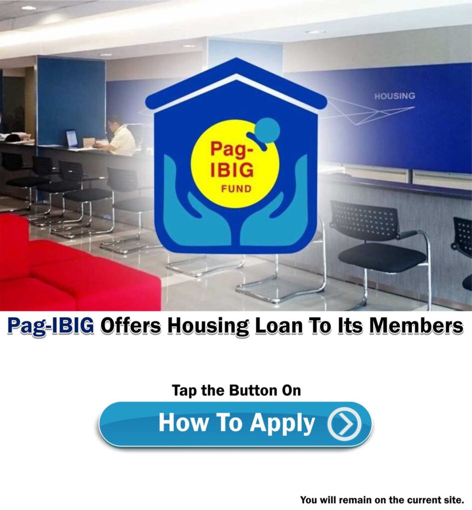 How To Apply for Pag-IBIG Housing Loan