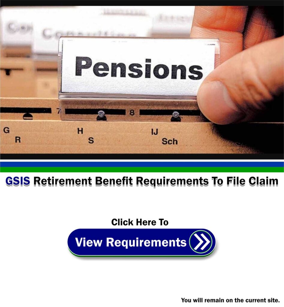 Requirements GSIS Retirement Benefit