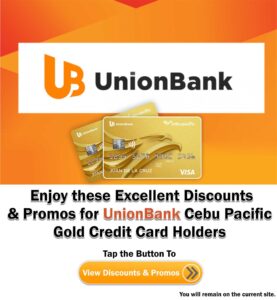 UnionBank Cebu Pacific Gold Credit Card Discounts and Promos